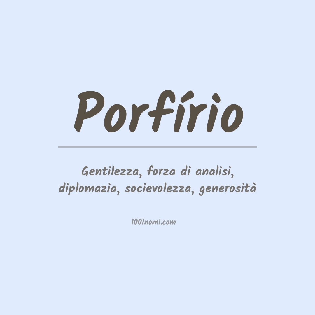 Significato del nome Porfírio Significato del nome Porfírio