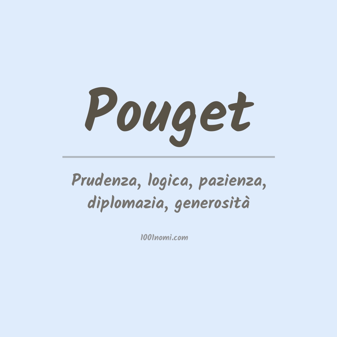 Significato del nome Pouget Significato del nome Pouget