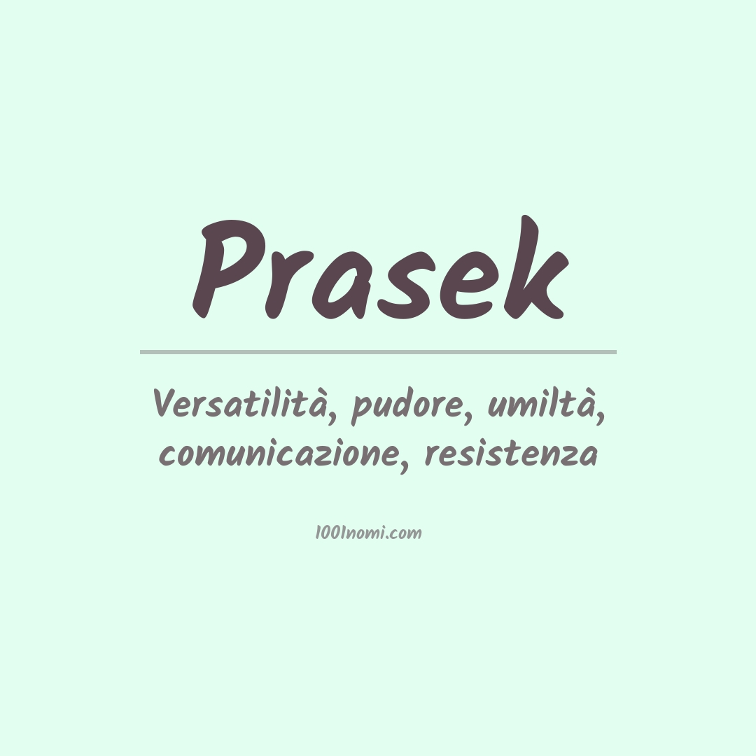 Significato del nome Prasek