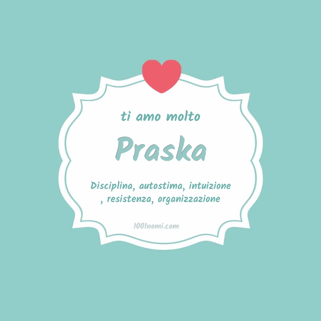 Ti amo molto Praska Ti amo molto Praska