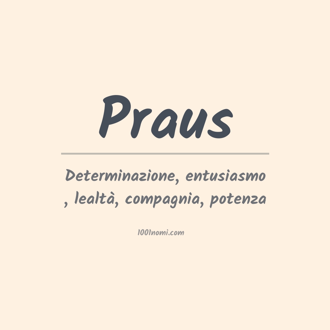 Significato del nome Praus