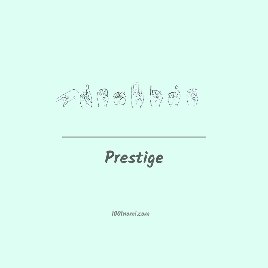 Prestige nella lingua dei segni