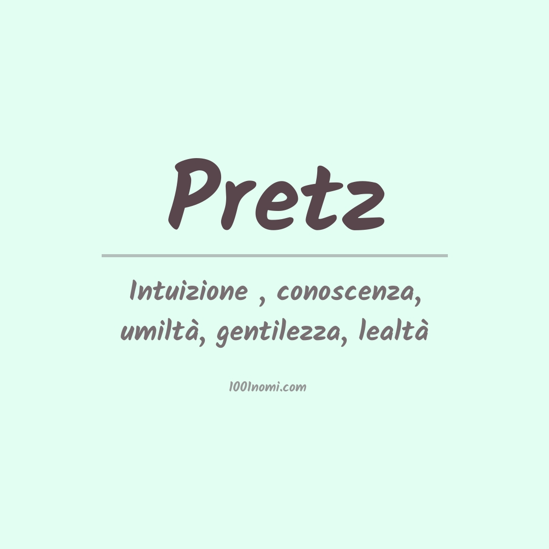 Significato del nome Pretz