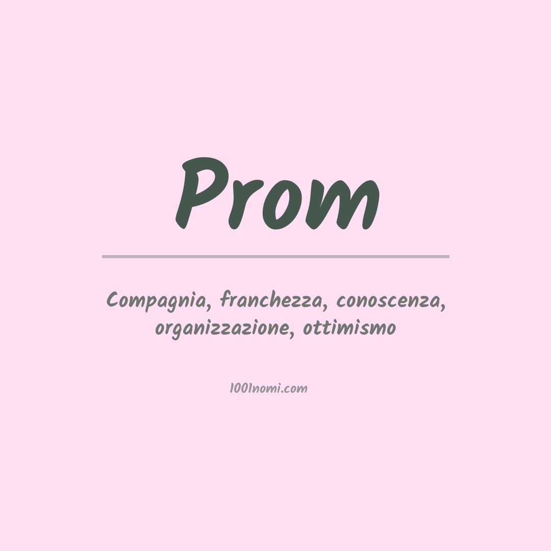 Significato del nome Prom