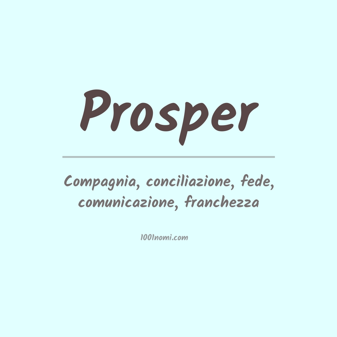 Significato del nome Prosper