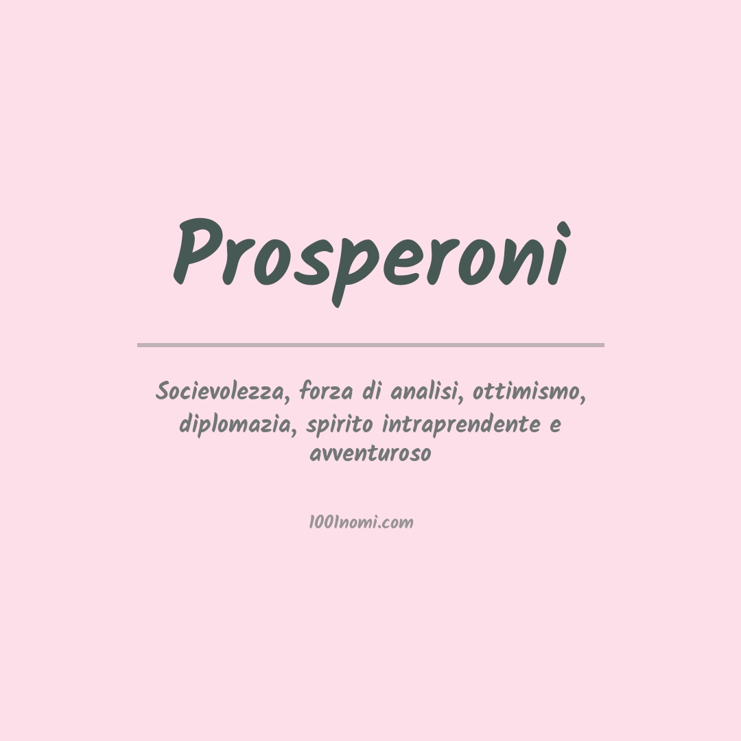 Significato del nome Prosperoni