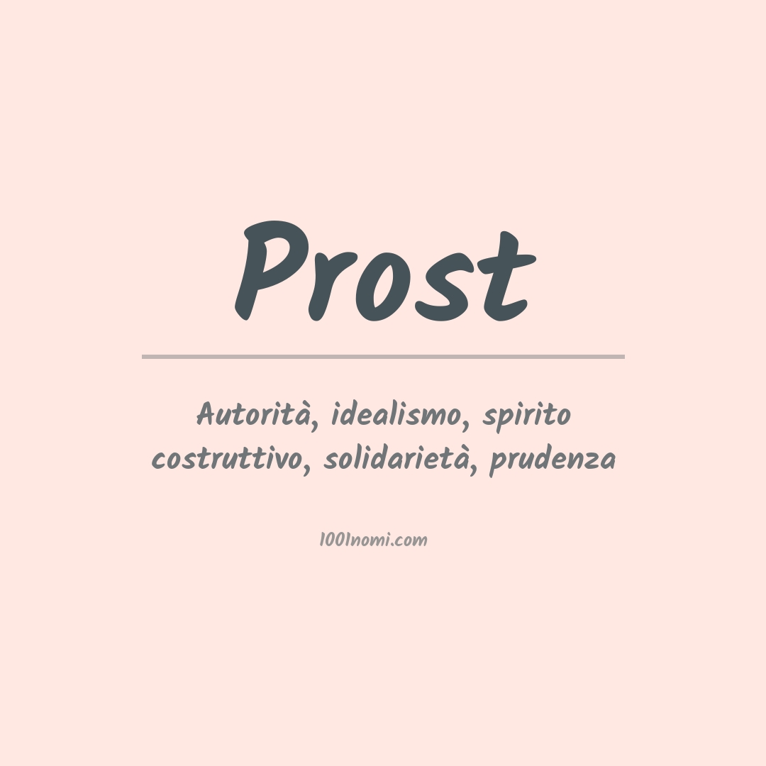 Significato del nome Prost