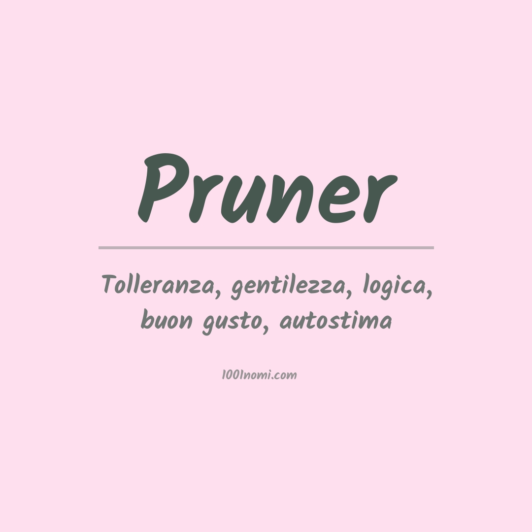 Significato del nome Pruner