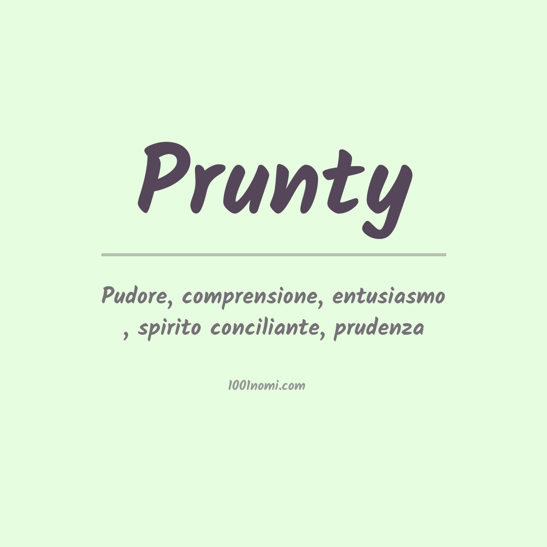 Significato del nome Prunty Significato del nome Prunty
