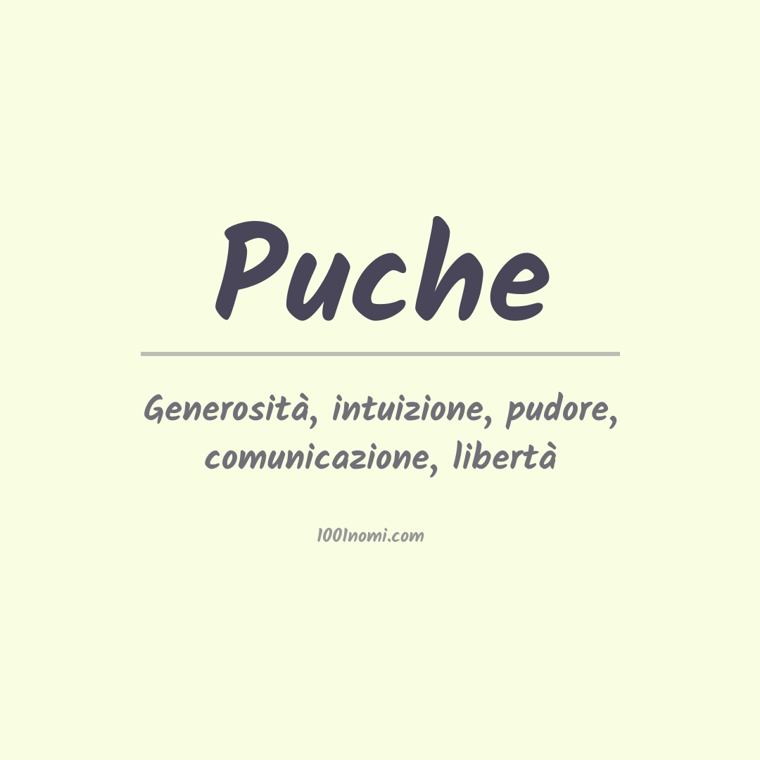 Significato del nome Puche Significato del nome Puche