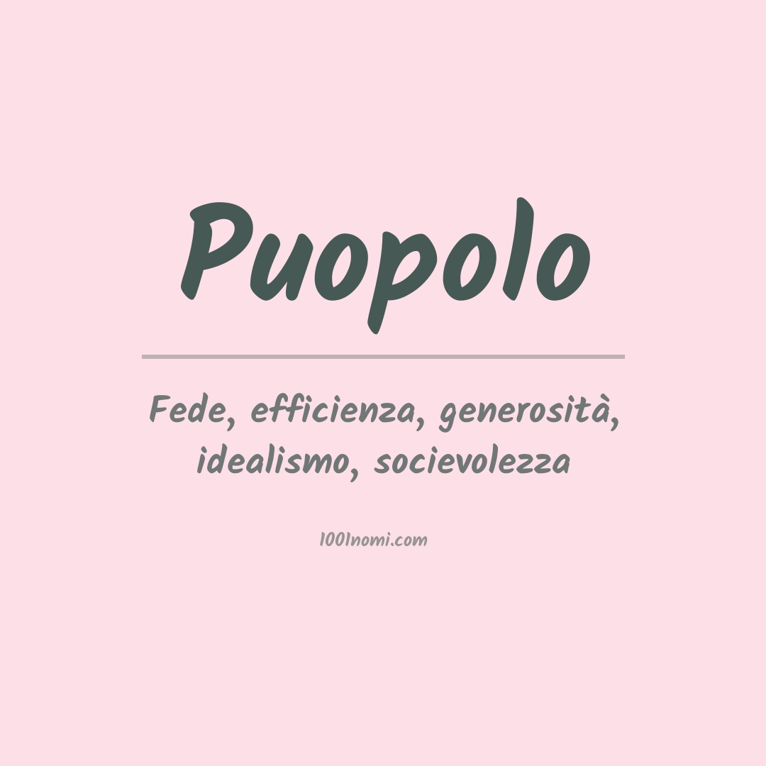 Significato del nome Puopolo Significato del nome Puopolo