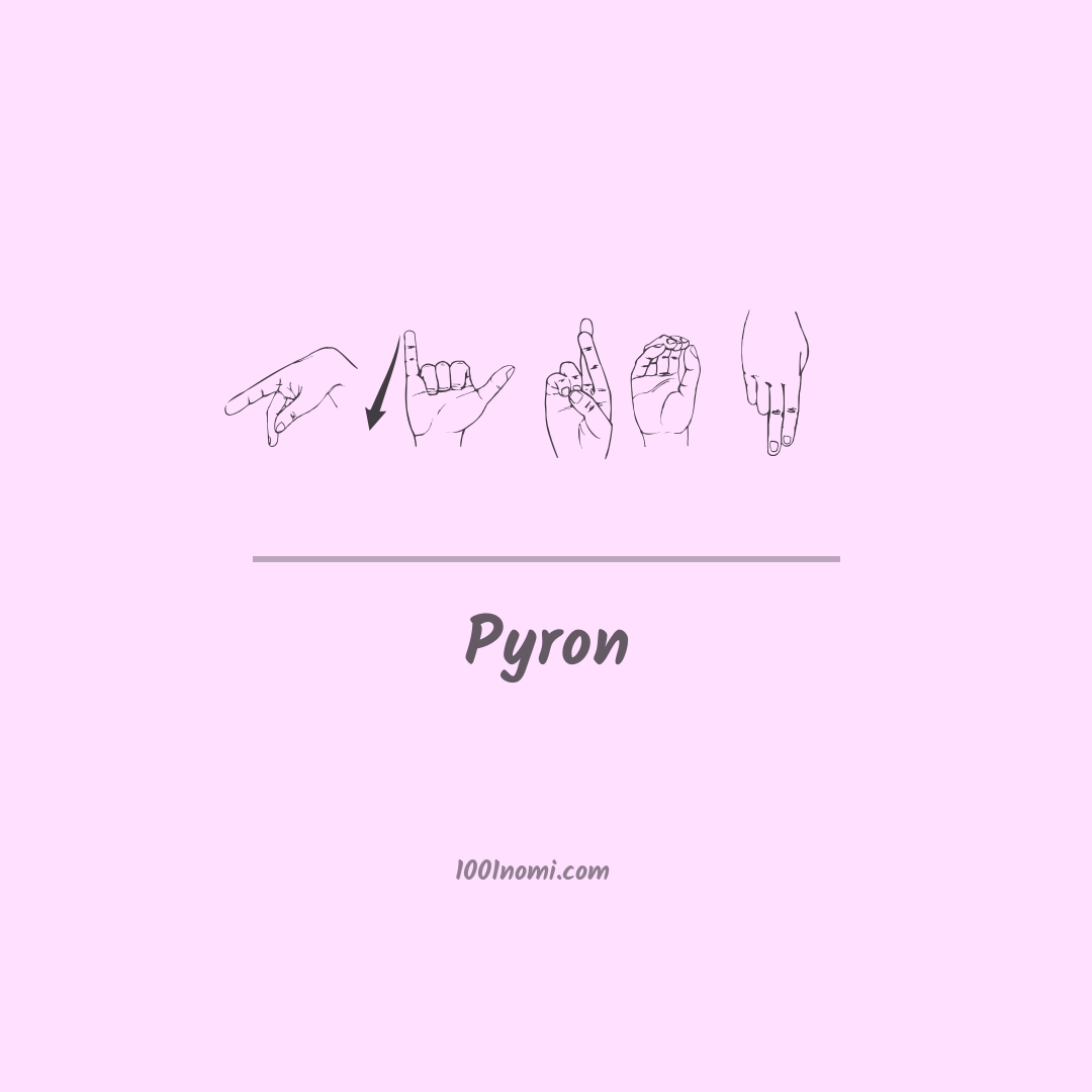 Pyron nella lingua dei segni Pyron nella lingua dei segni