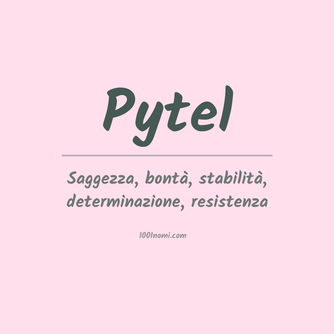 Significato del nome Pytel