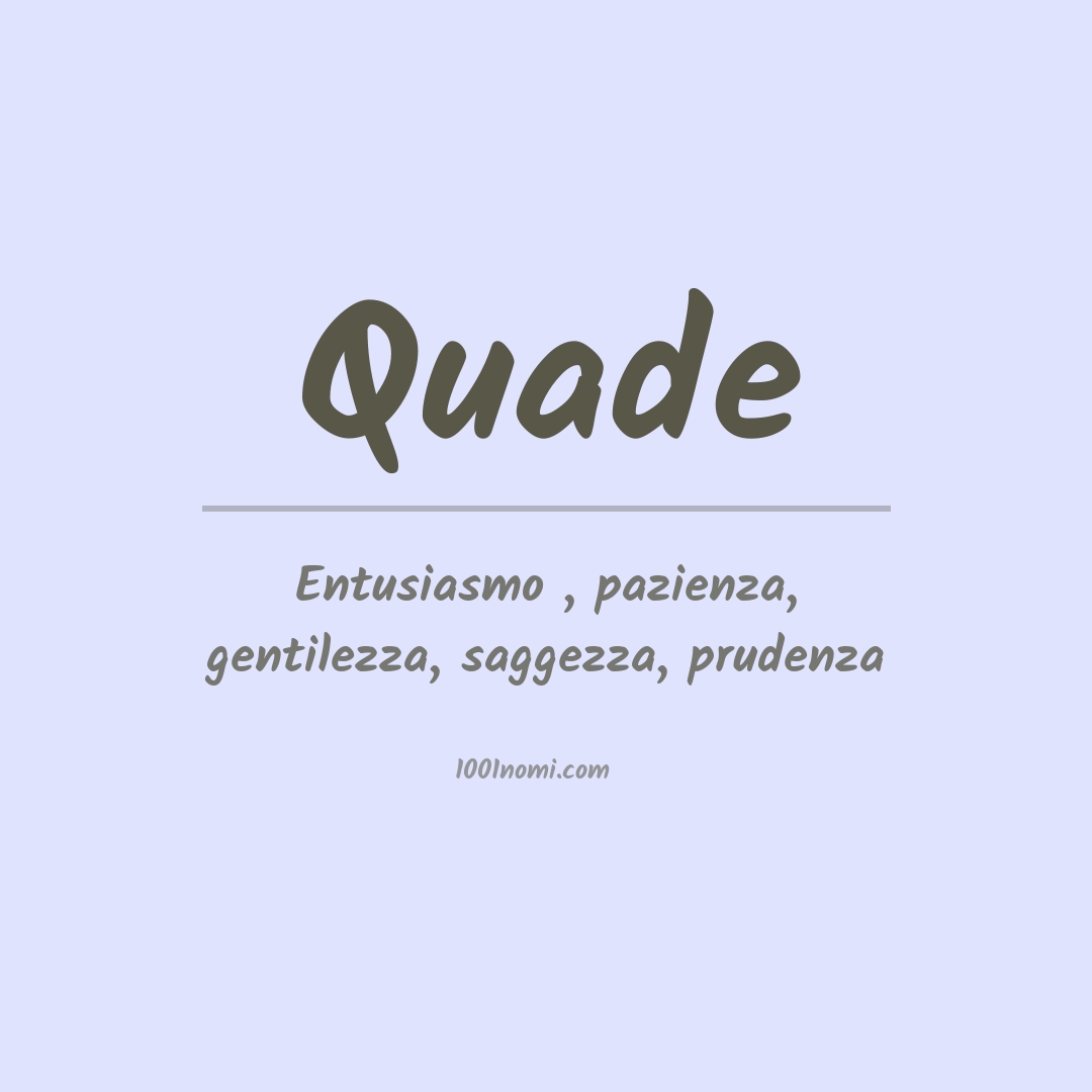 Significato del nome Quade