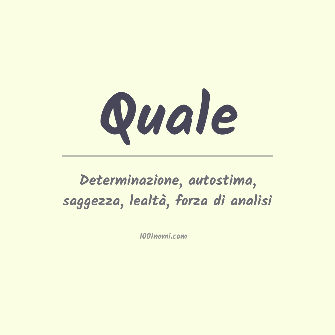 Significato del nome Quale