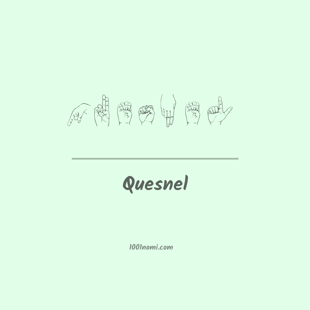 Quesnel nella lingua dei segni Quesnel nella lingua dei segni