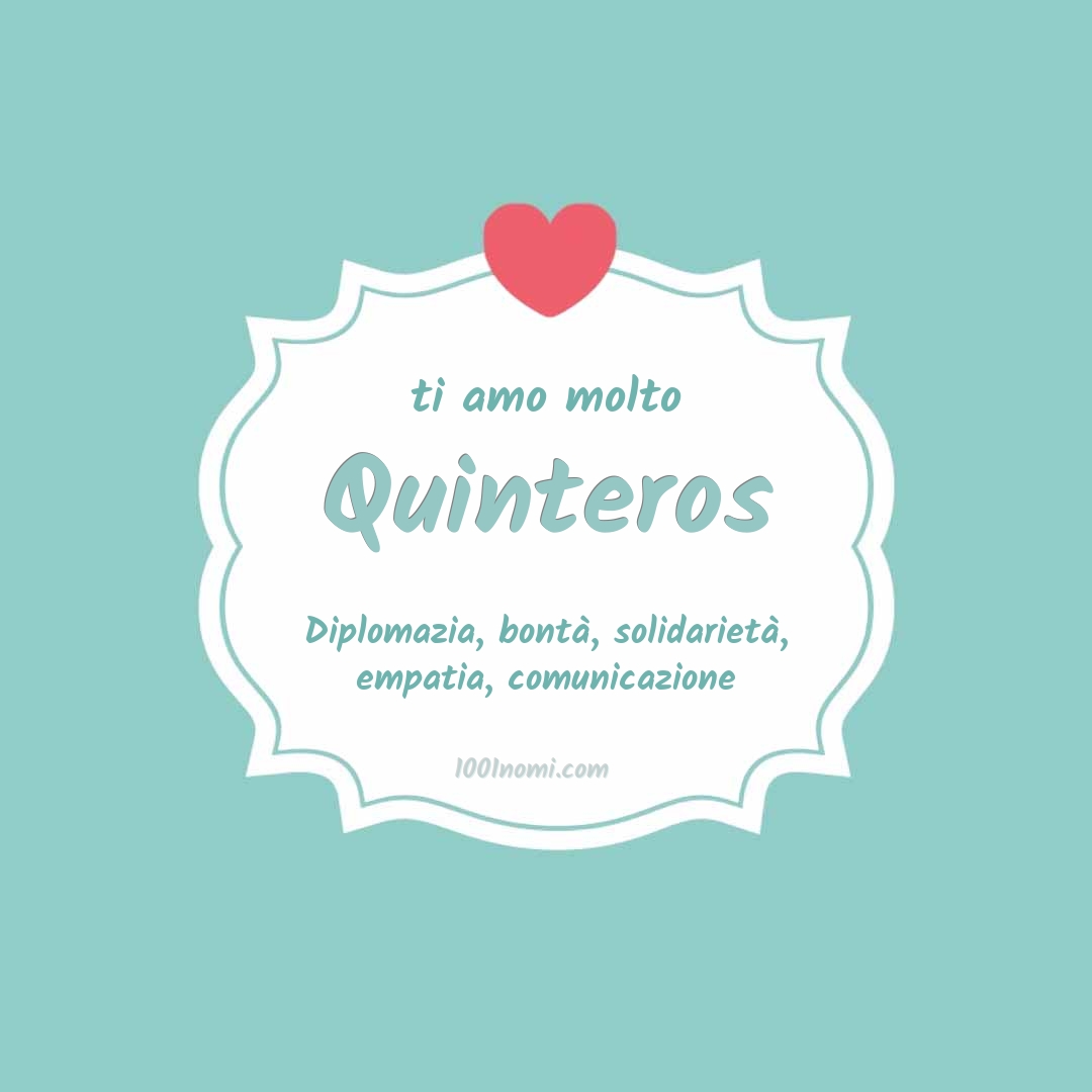 Ti amo molto Quinteros