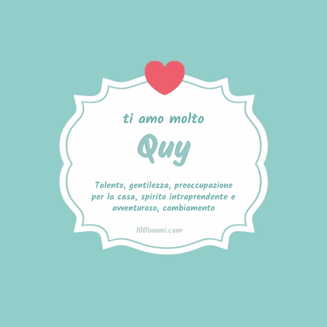 Ti amo molto Quy