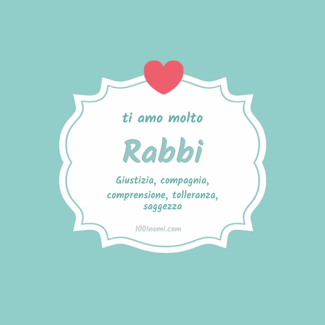 ti amo molto Rabbi Ti amo molto Rabbi