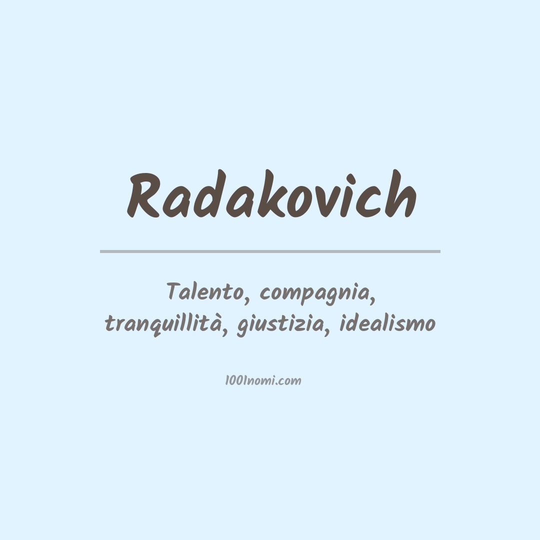 Significato del nome Radakovich