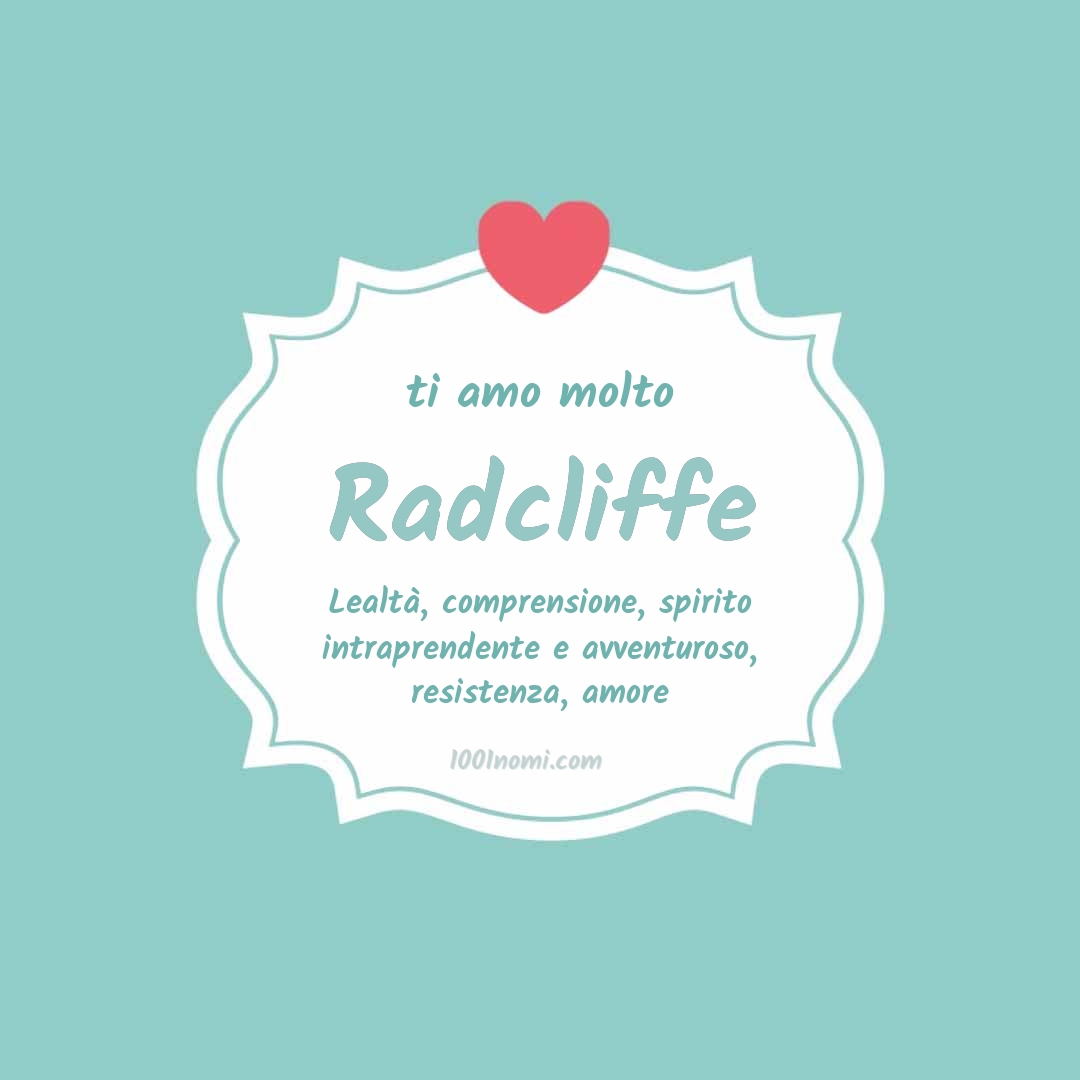 Ti amo molto Radcliffe