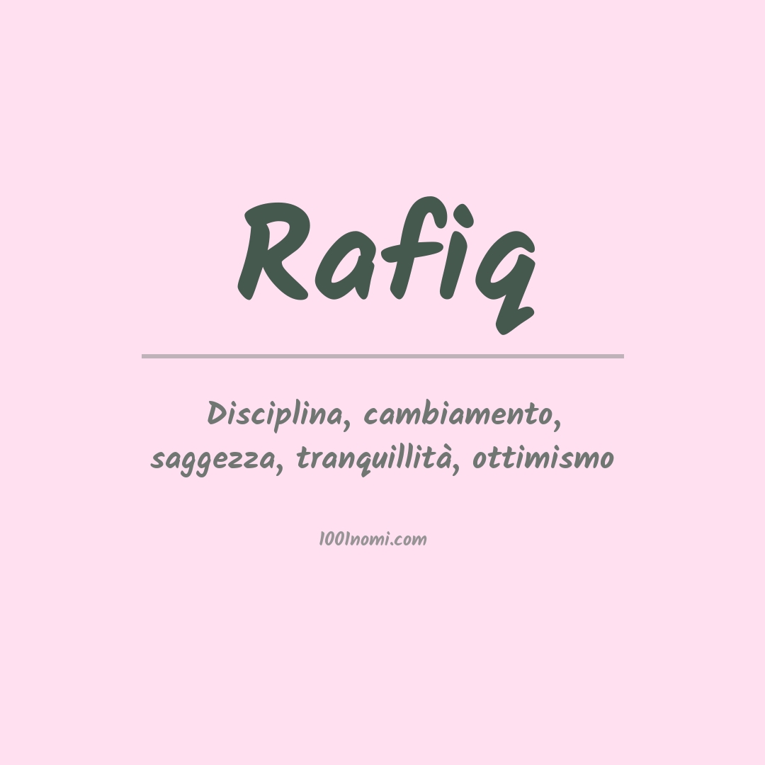 Significato del nome Rafiq