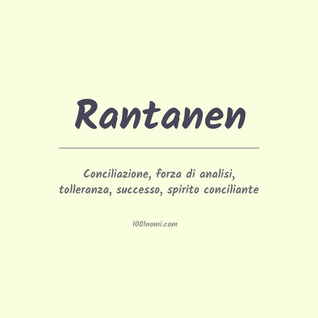 Significato del nome Rantanen