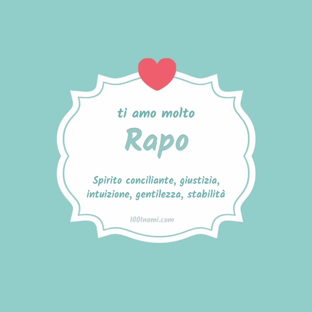 Ti amo molto Rapo