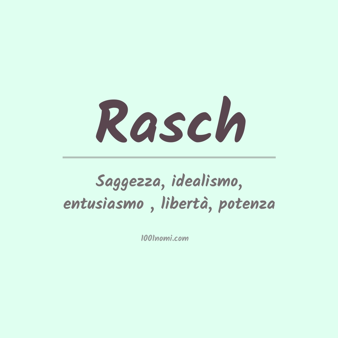 Significato del nome Rasch