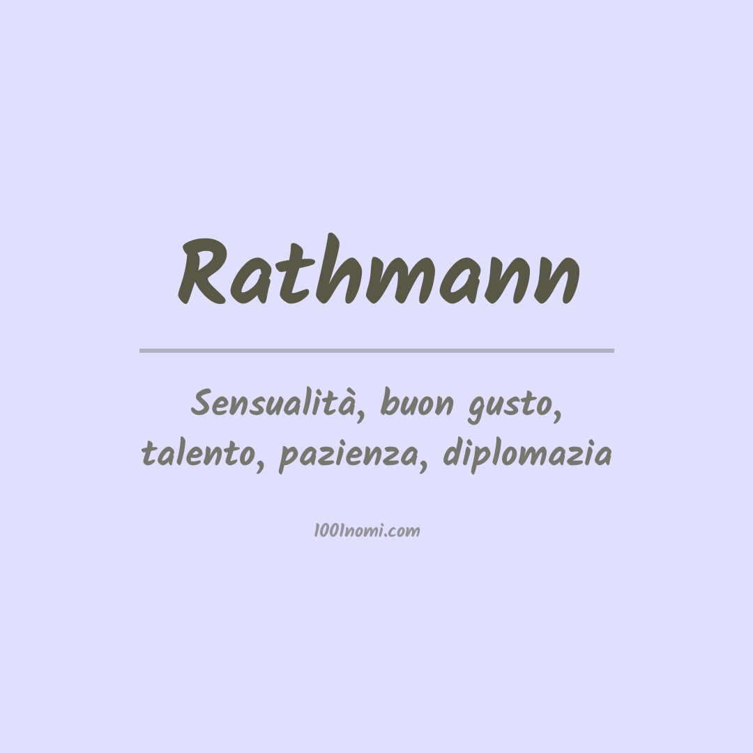 Significato del nome Rathmann Significato del nome Rathmann