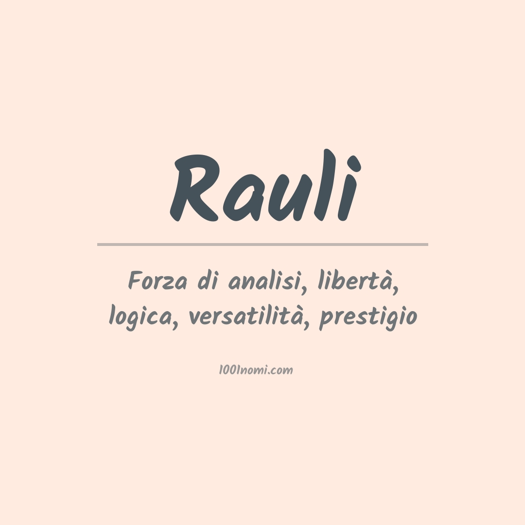 Significato del nome Rauli