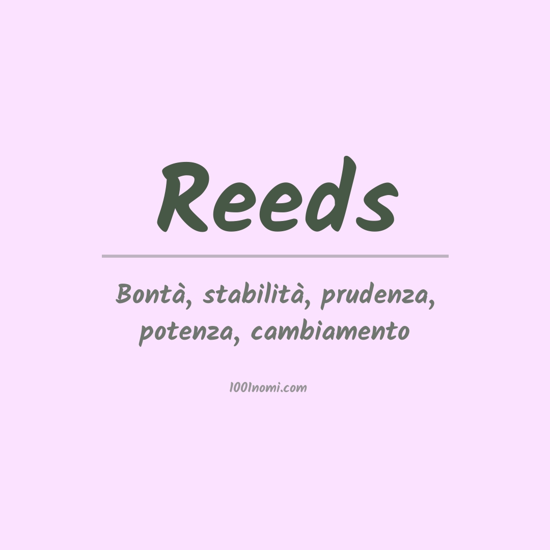 Significato del nome Reeds