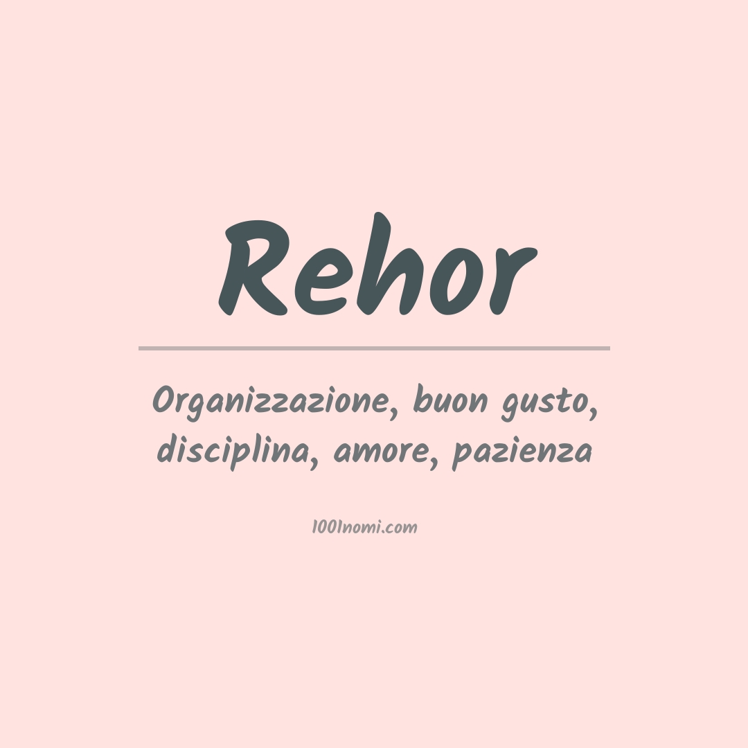 Significato del nome Rehor