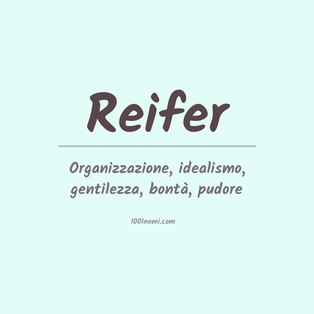 Significato del nome Reifer