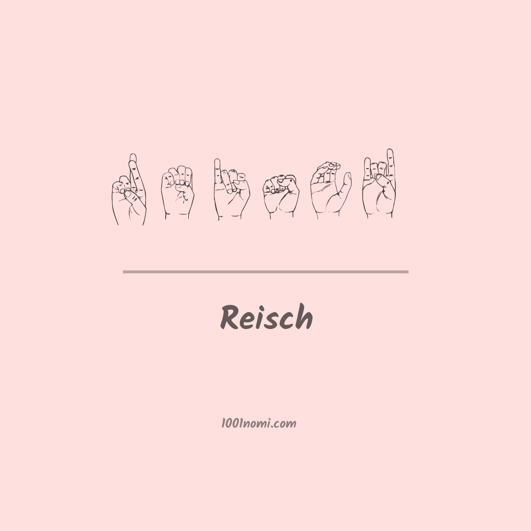 Reisch nella lingua dei segni