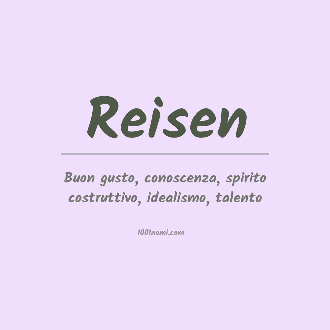 Significato del nome Reisen