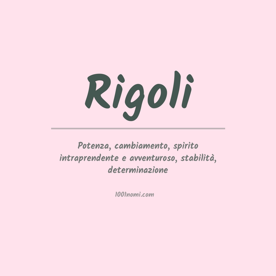 Significato del nome Rigoli