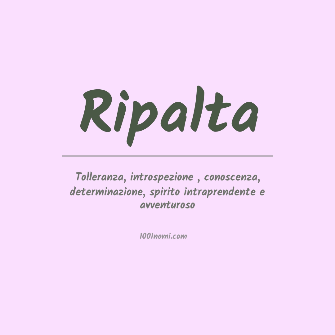 Significato del nome Ripalta Significato del nome Ripalta