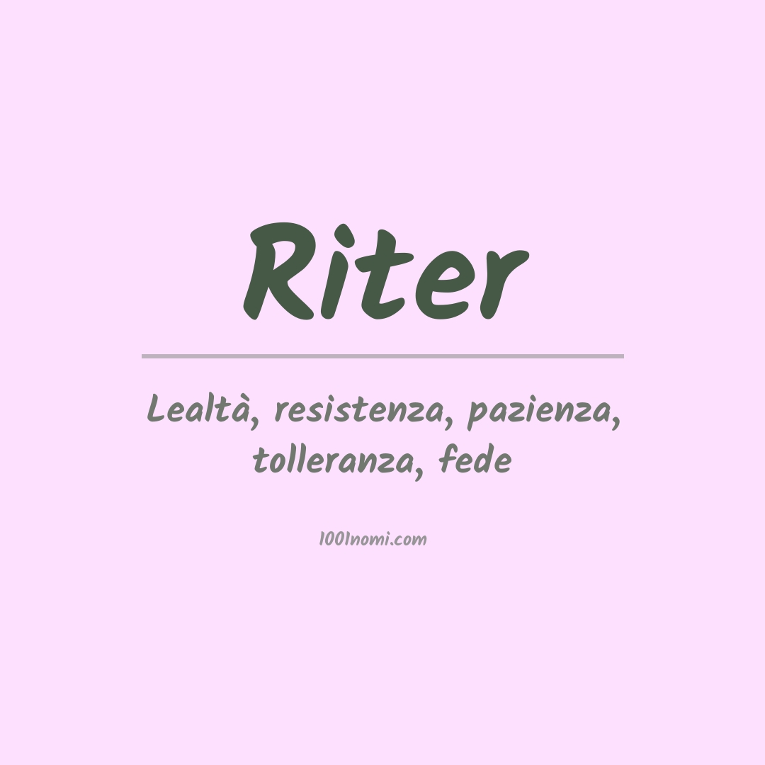 Significato del nome Riter Significato del nome Riter