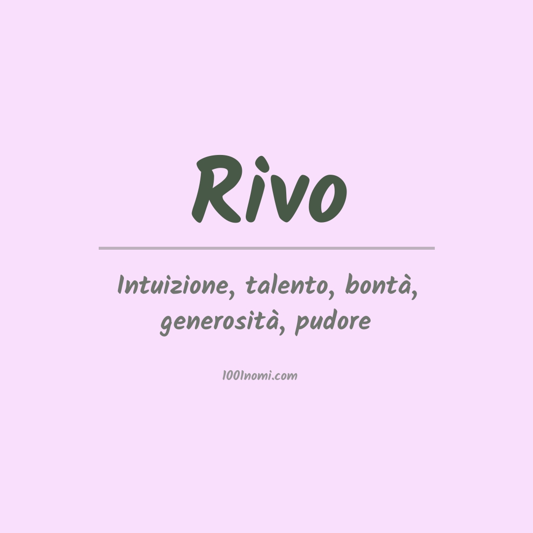 Significato del nome Rivo Significato del nome Rivo