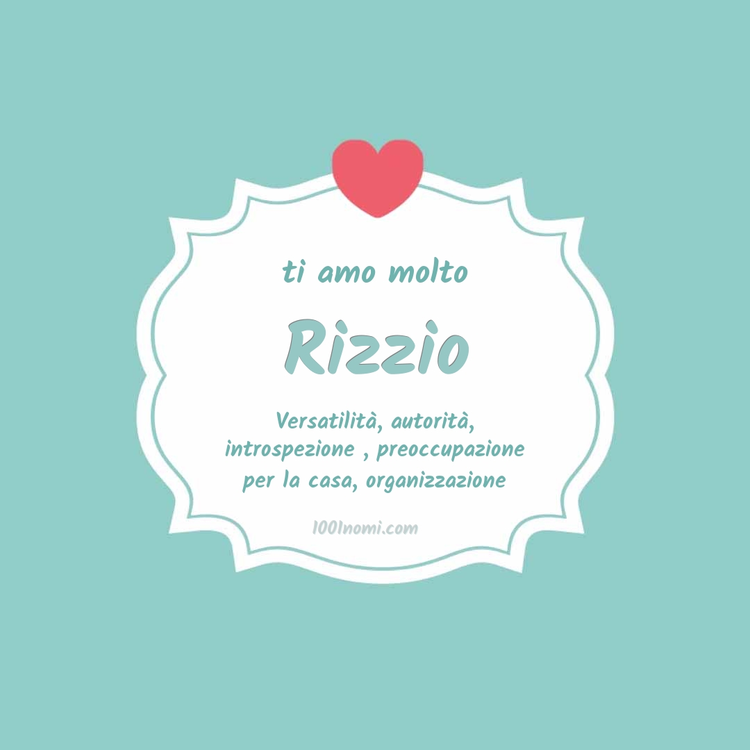 ti amo molto Rizzio Ti amo molto Rizzio