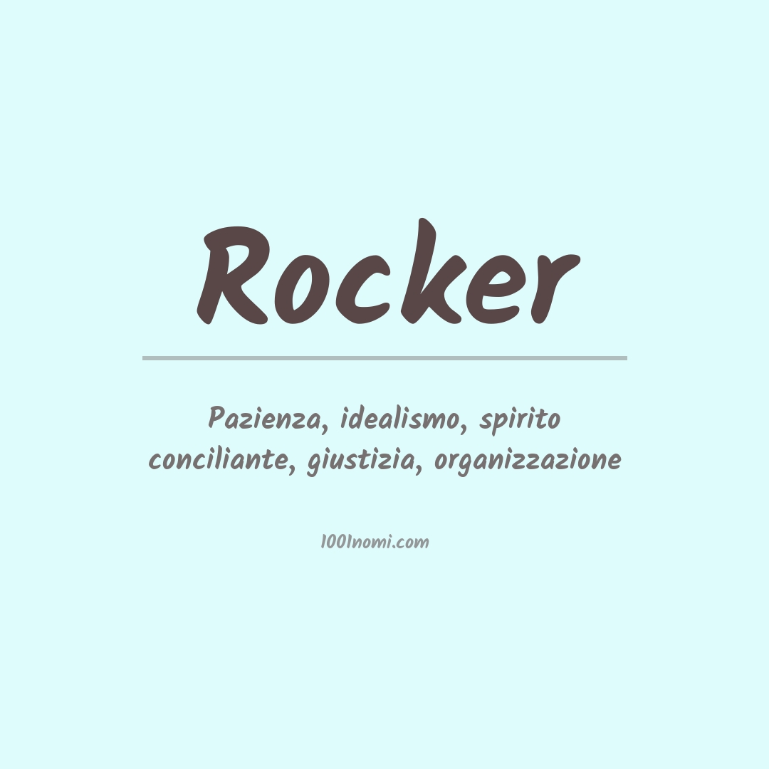 Significato del nome Rocker