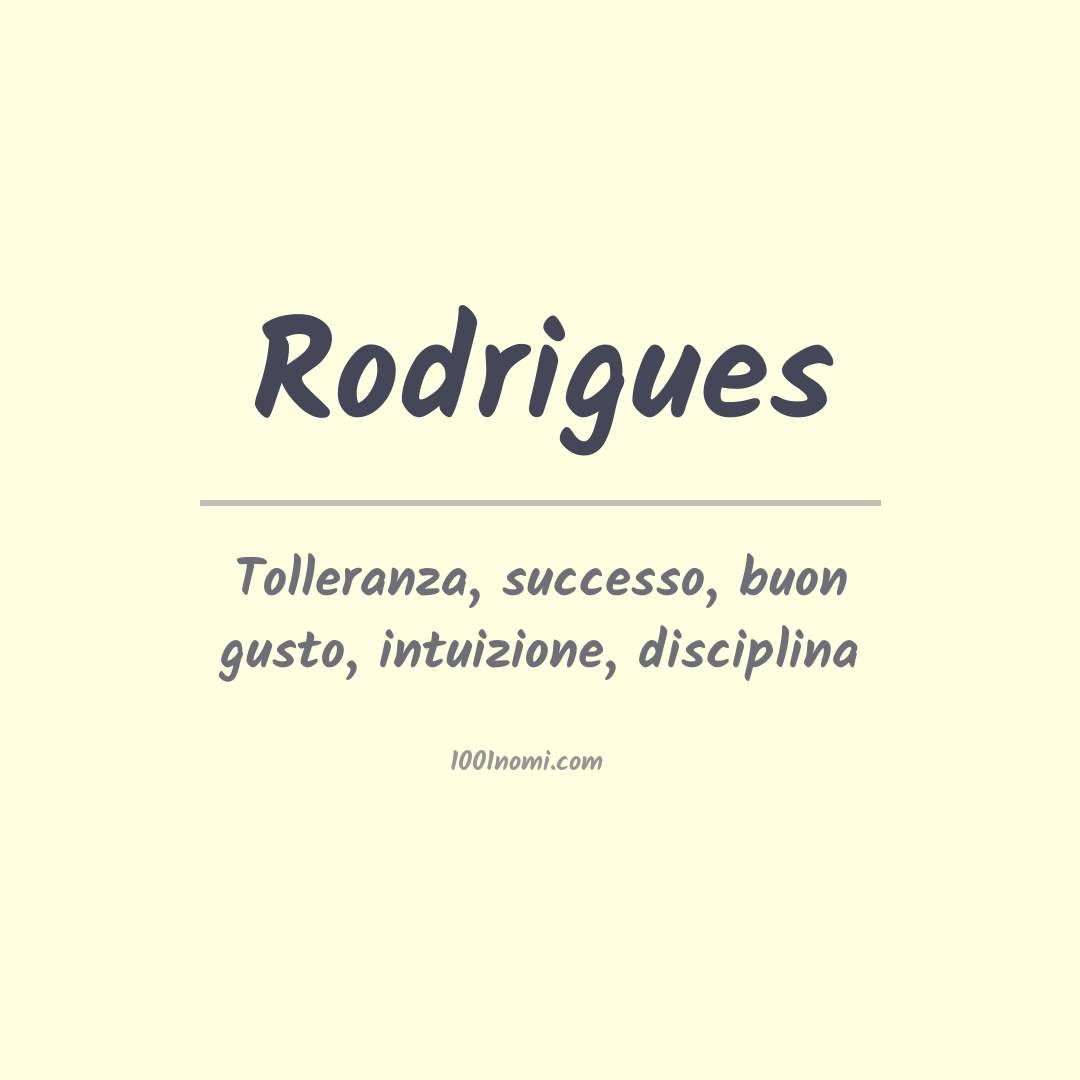 Significato del nome Rodrigues