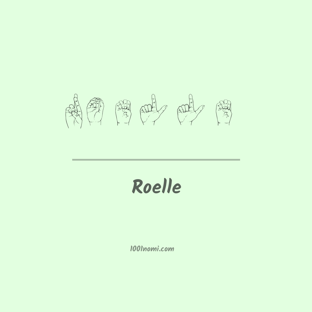 Roelle nella lingua dei segni Roelle nella lingua dei segni