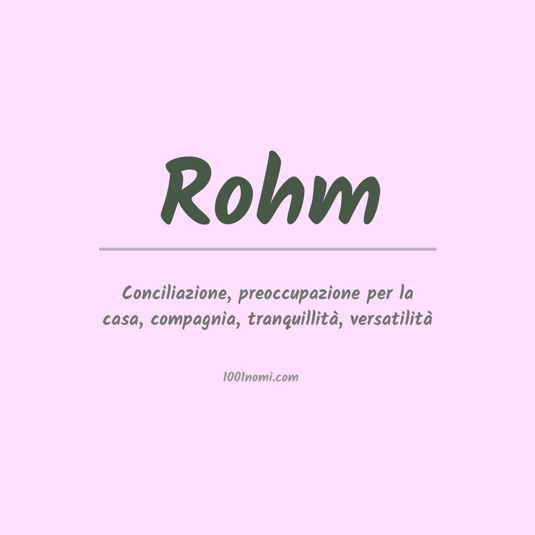 Significato del nome Rohm