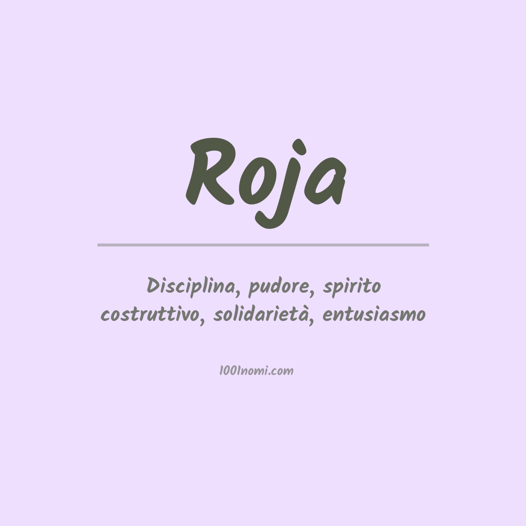 Significato del nome Roja Significato del nome Roja