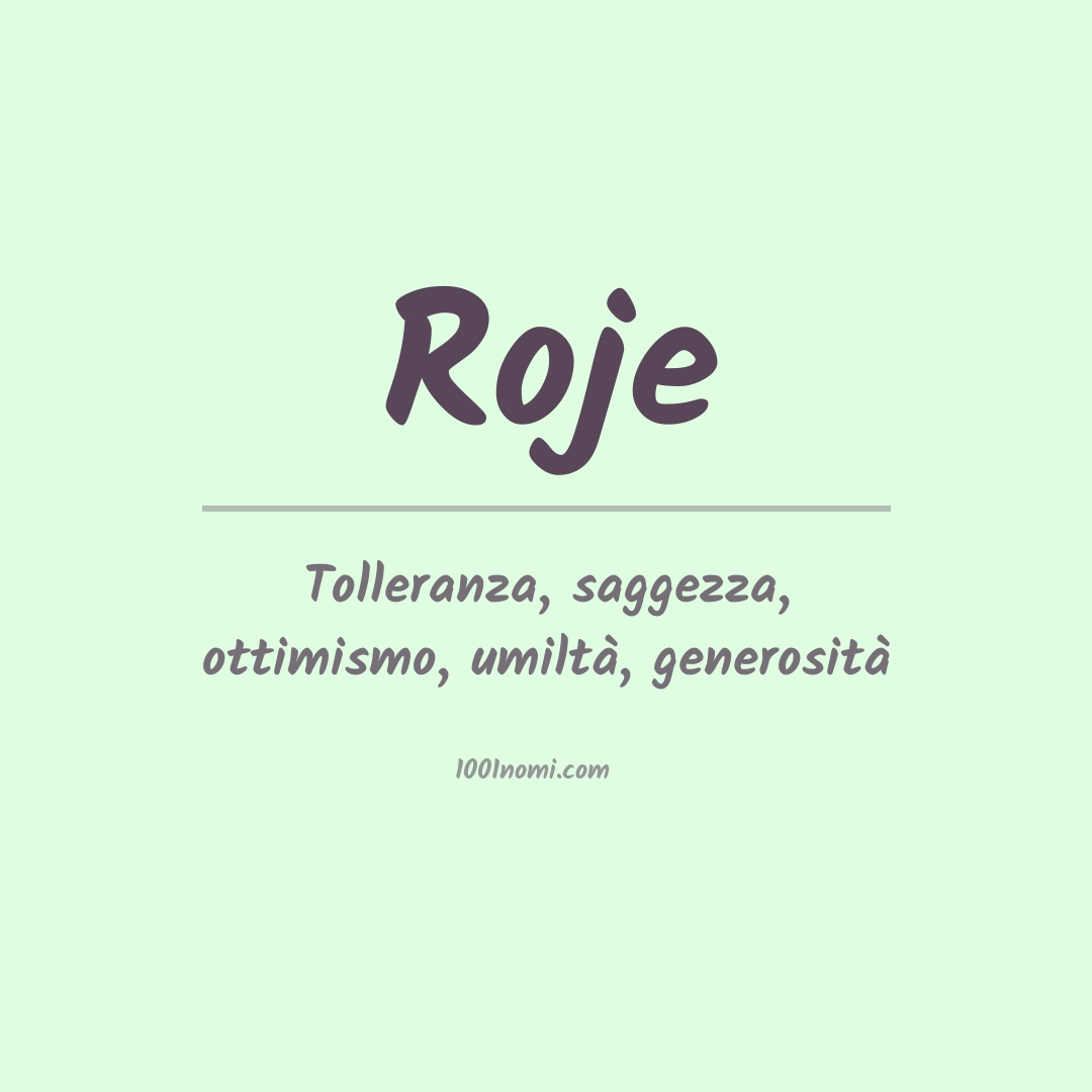 Significato del nome Roje