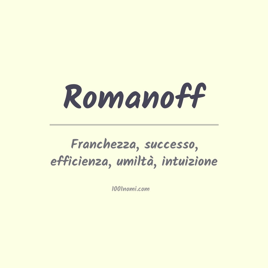 Significato del nome Romanoff