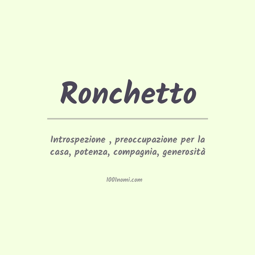 Significato del nome Ronchetto