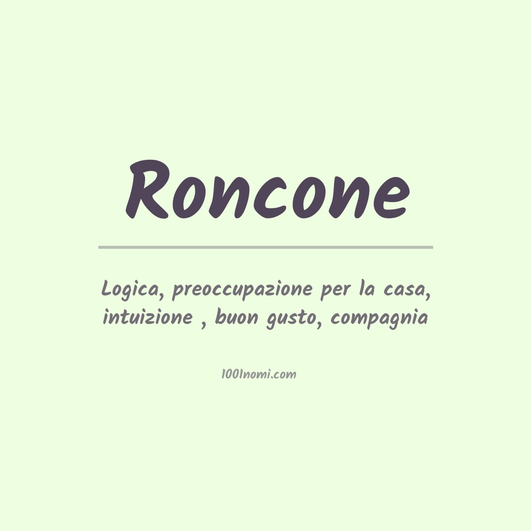 Significato del nome Roncone